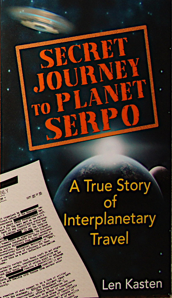 Book: Secret Journey to Planet Serpo - by Len Kasten